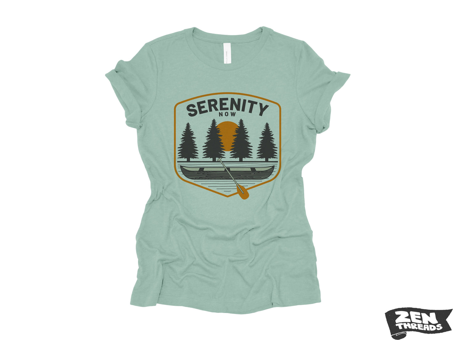 Womens SERENITY Now Boyfriend Tee relaxed jersey T-shirt Zen Threads + Bella Canvas 6400 custom ladies crew camping outdoors kayak paddle