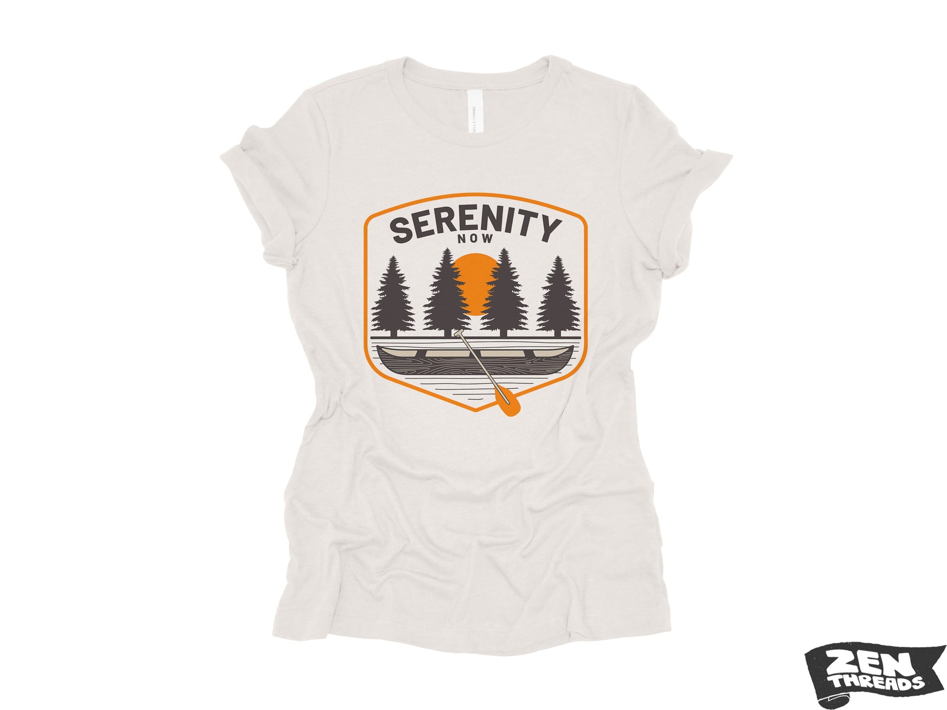 Womens SERENITY Now Boyfriend Tee relaxed jersey T-shirt Zen Threads + Bella Canvas 6400 custom ladies crew camping outdoors kayak paddle