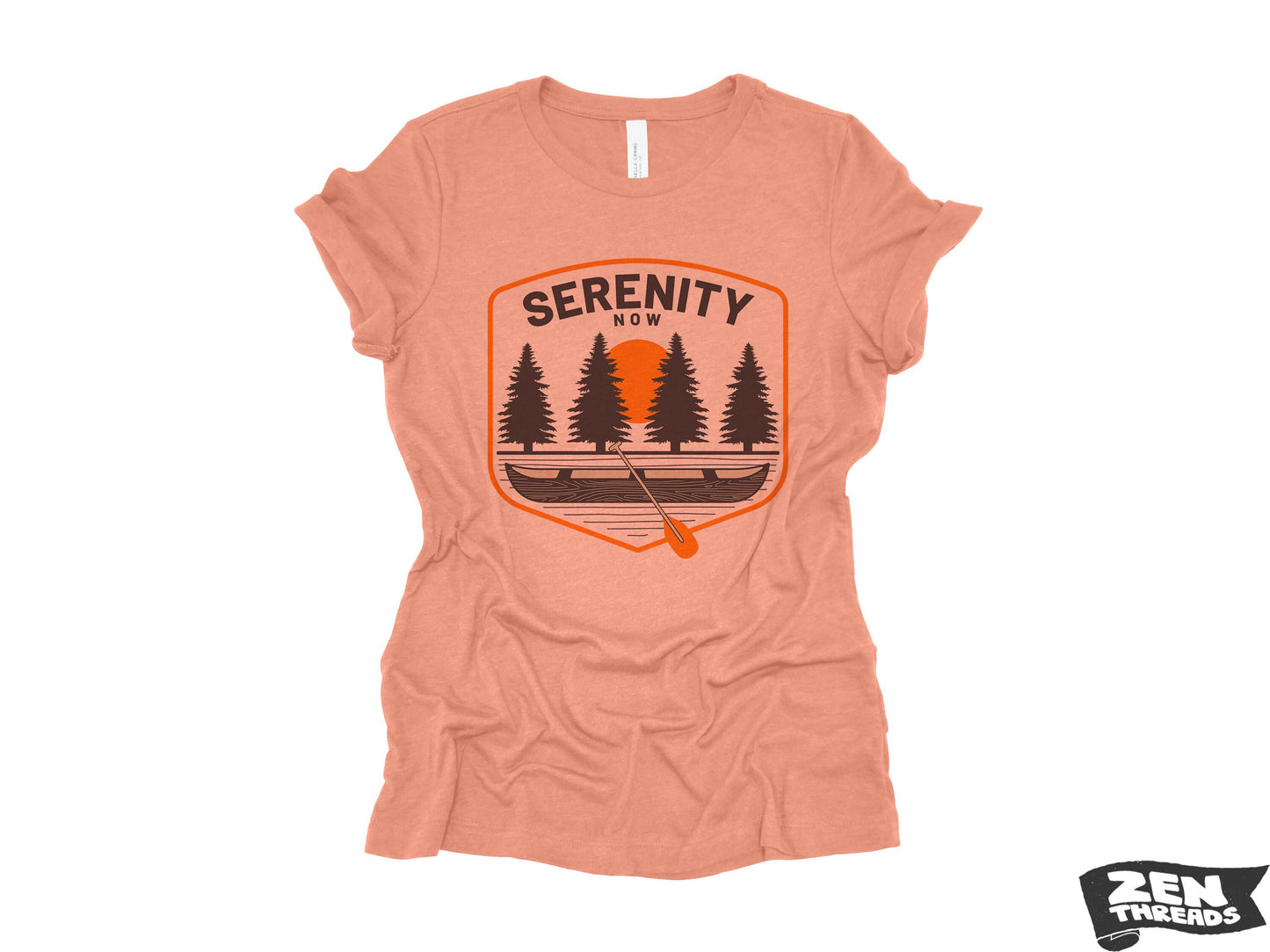 Womens SERENITY Now Boyfriend Tee relaxed jersey T-shirt Zen Threads + Bella Canvas 6400 custom ladies crew camping outdoors kayak paddle