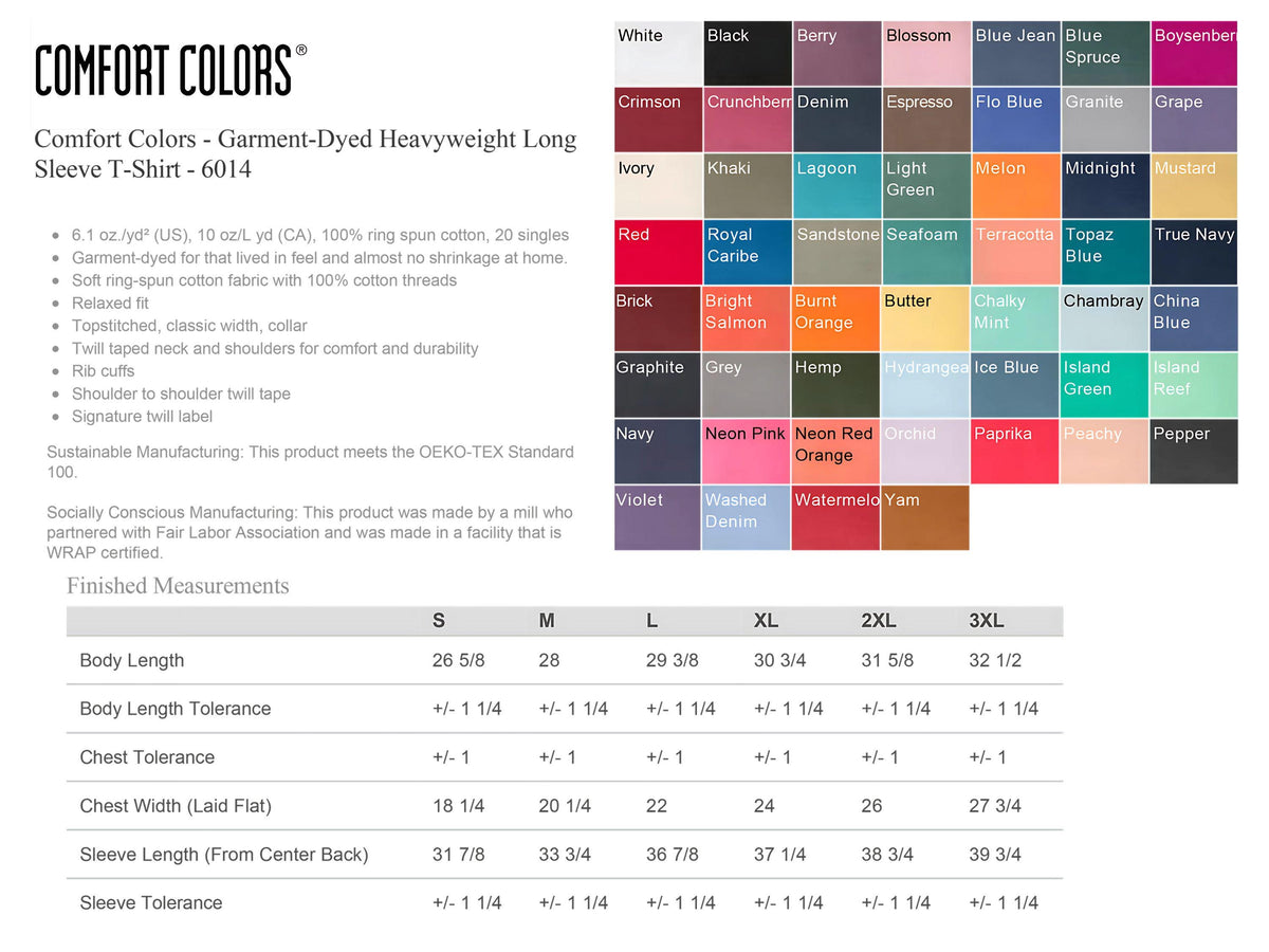 Custom Comfort Colors Long Sleeve T-Shirt: Full Color Print