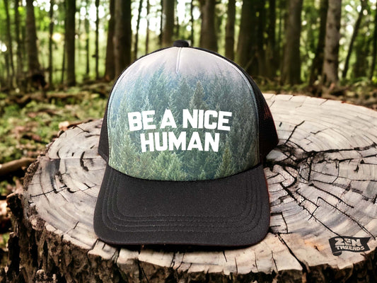 Be a NICE HUMAN Forest Trucker Hat redwood trees cap hat California gift Ships Free