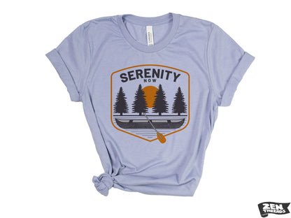 SERENITY NOW Unisex Bella Canvas mens women's t shirt printed custom tee Zen Threads inspiration new mom dad shirt funny quote nature lover